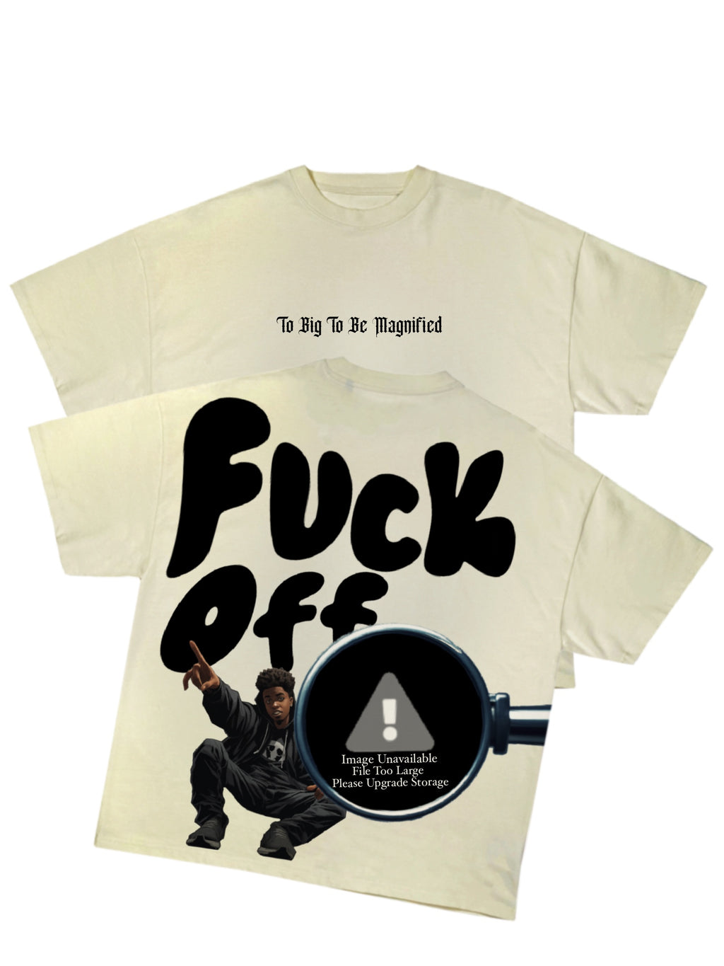 Fuck Off Tshirt