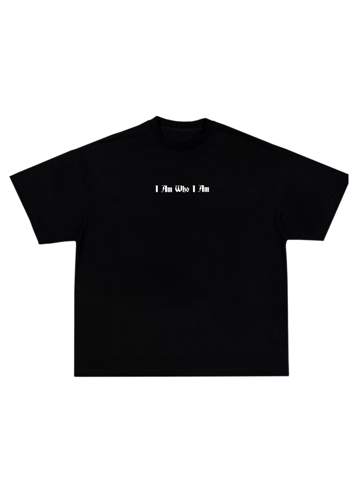 I Am Who I Am T-Shirt